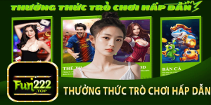 Các trò chơi tại Casino fun222